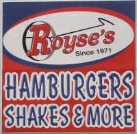 Royse's Hamburgers, Shakes and More